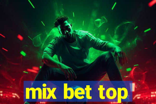 mix bet top